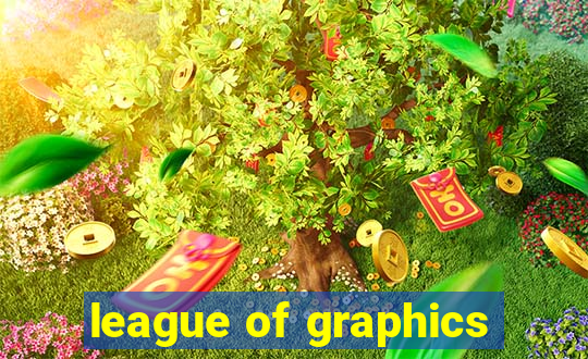 league of graphics